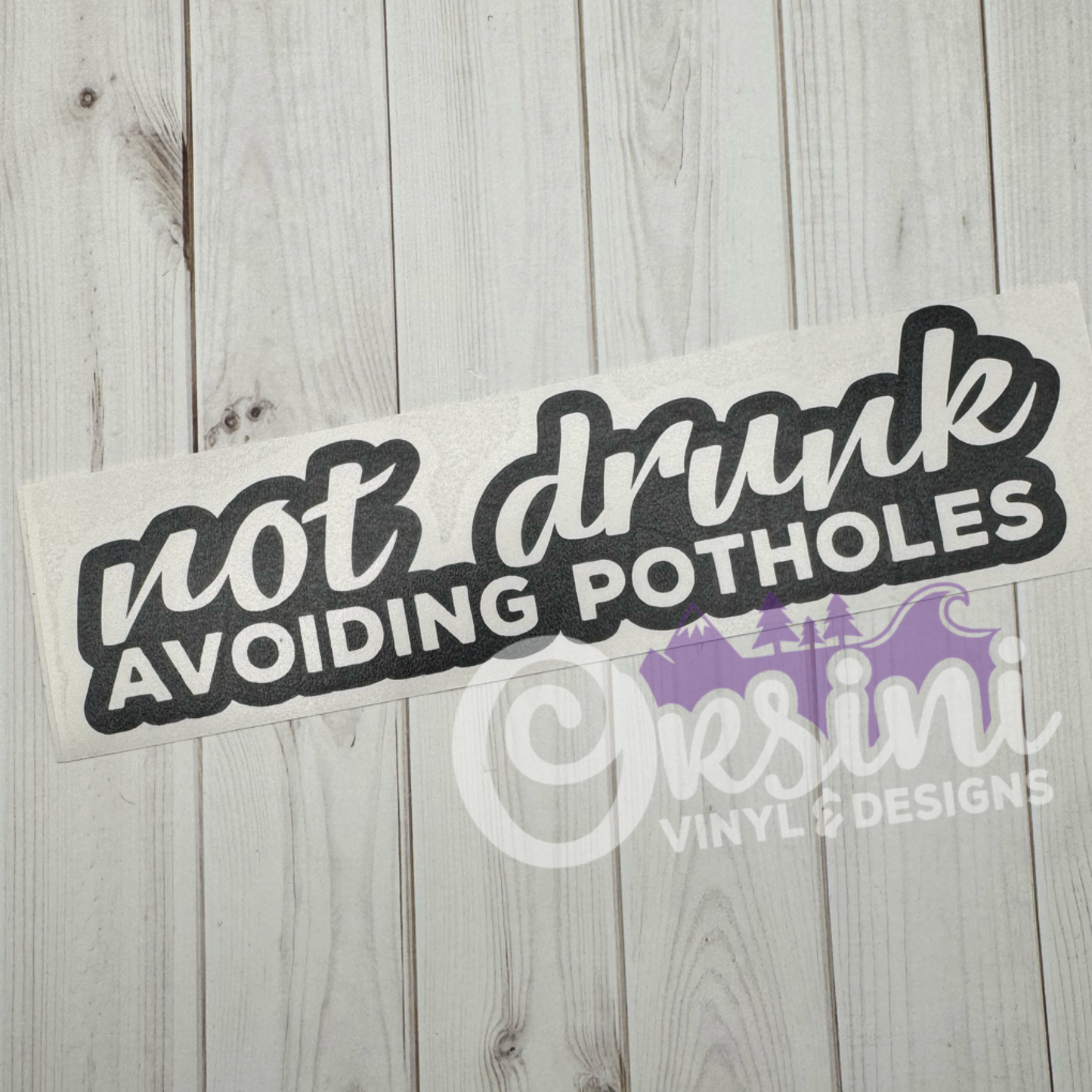 * Not Drunk Avoiding Potholes Decals (x2)