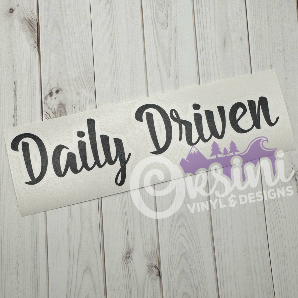 Daily Drive Sticker * Daily Driven Decals (x2) – Orsini Vinyl & Designs
