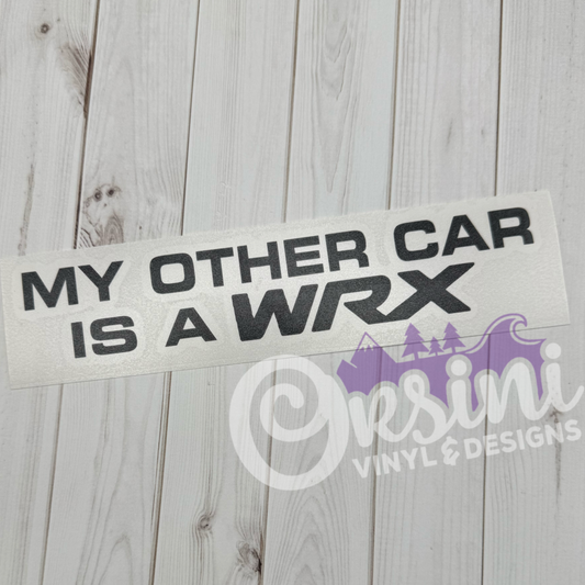 * My Other Car Is A WRX Decals (x2)