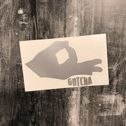 * Gotcha Hand Decal