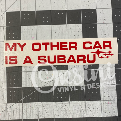 * My Other Car Is A Subaru Decal