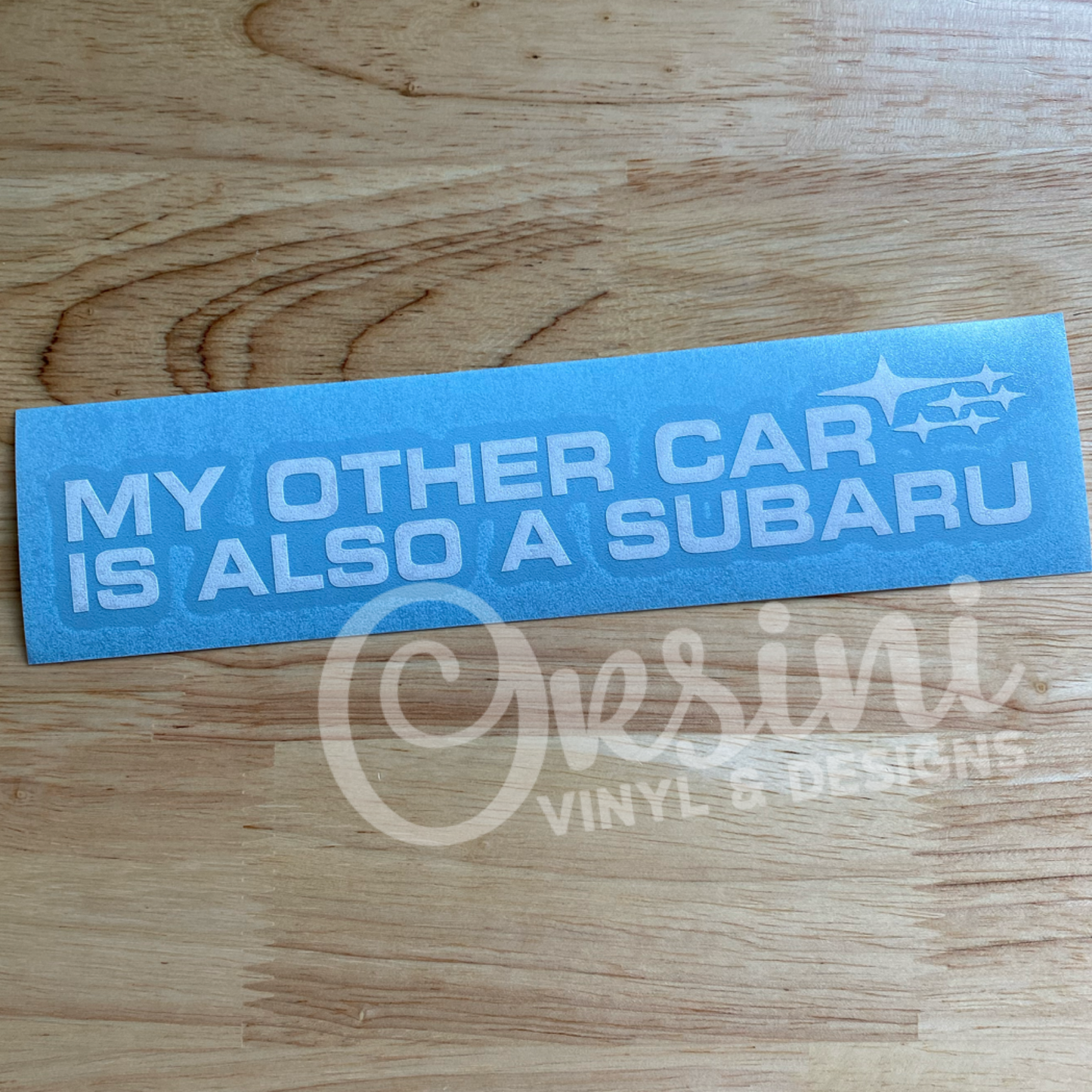 My Other Car Is Also A Subaru Decal