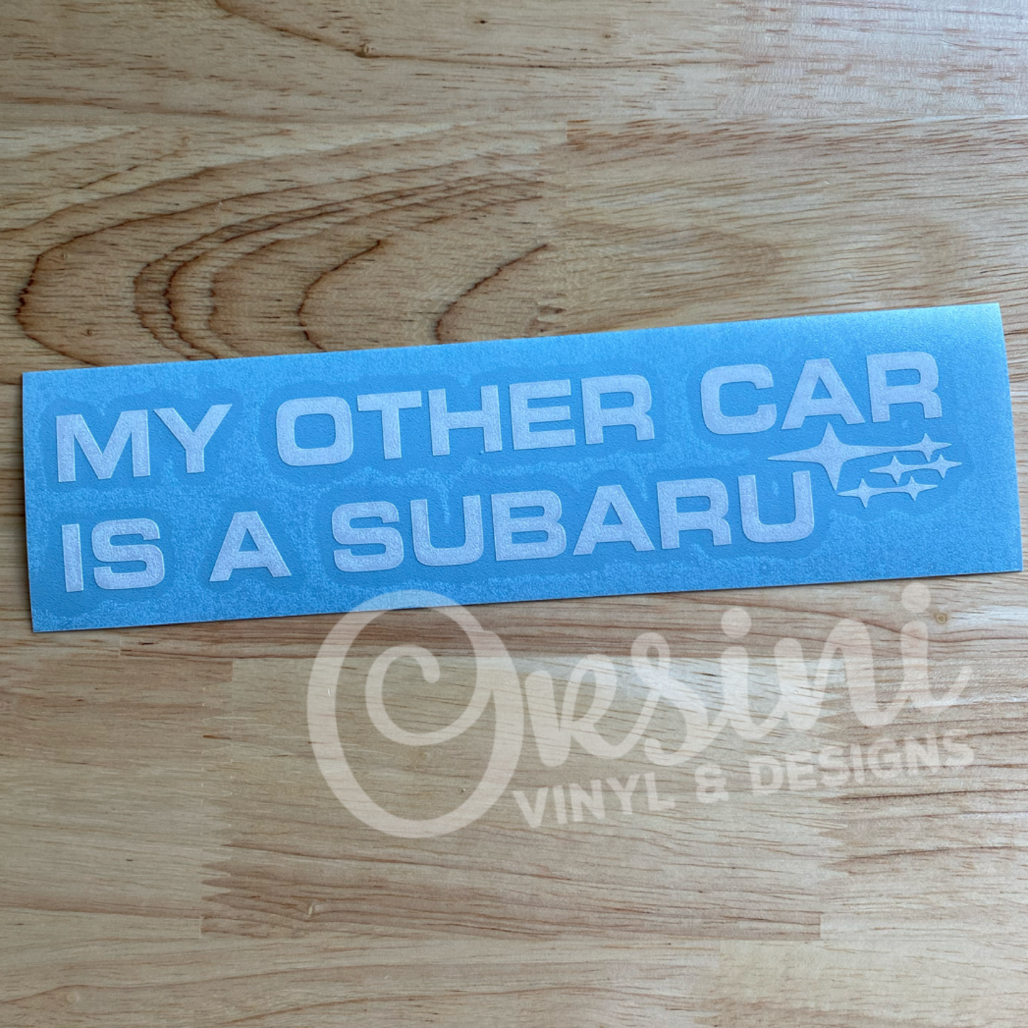My Other Car Is A Subaru Decal