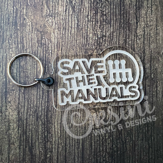 Save the Manuals (5 or 6-speed) - Clear Acrylic Keychain